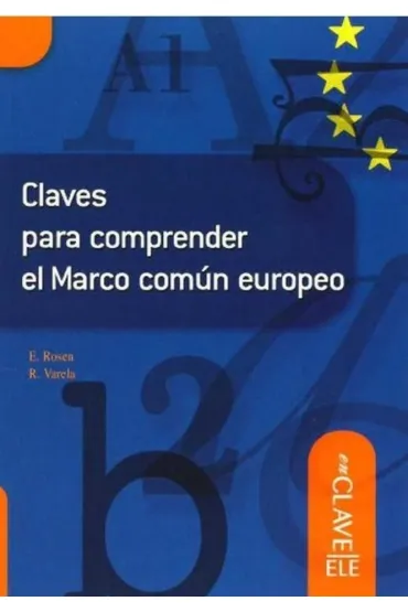 Claves para comprender el Marco comun europeo - Evelyne Rosen