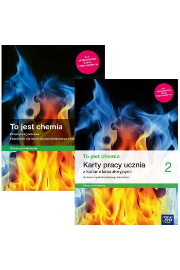 To jest chemia 2. Podrcznik oraz karty pracy ucznia z kartami laboratoryjnymi dla liceum oglnoksztaccego i technikum. Zakres podstawowy