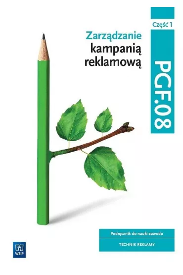 Zarz�dzanie kampani� reklamow�. PGF.08. Cz�� 1