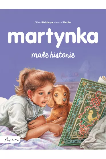 Martynka ma�e historie - Gilbert Delahaye, Marcel Marlier