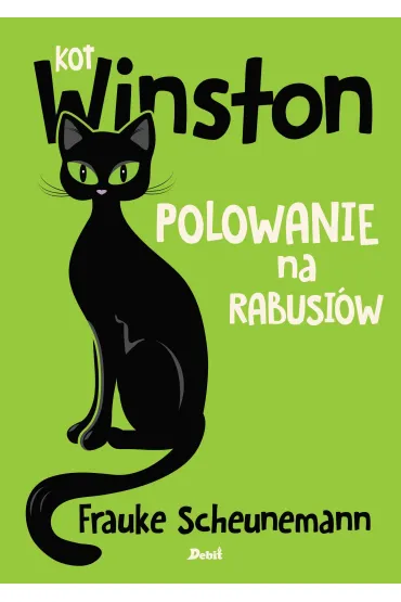 Kot Winston. Polowanie na rabusi�w - Frauke Scheunemann
