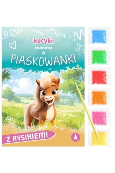 Malowanka 180X260 Kucyki. Zadanka & piaskowanki SKRZAT 079623 - Wioleta �y�owska