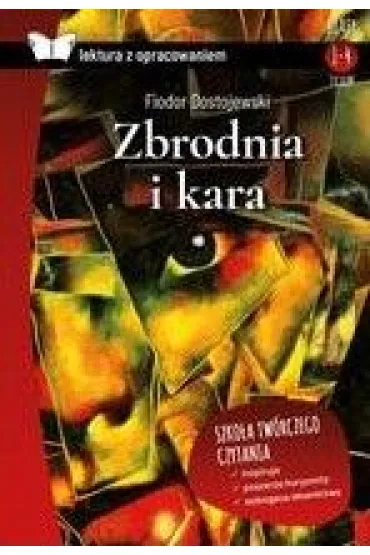 Zbrodnia i kara (Lektura z opracowaniem) - Fiodor Dostojewski