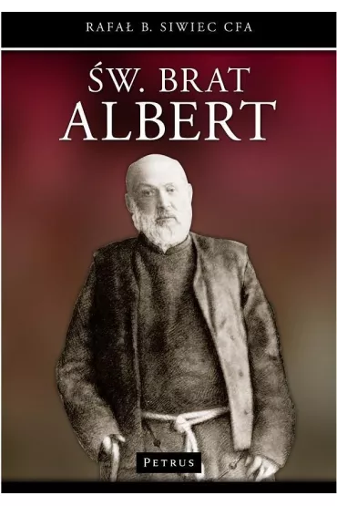 �wiety Brat Albert - Rafa� Siwiec
