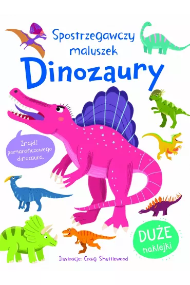 Spostrzegawszy maluszek. Dinozaury - Craig Shuttlewood