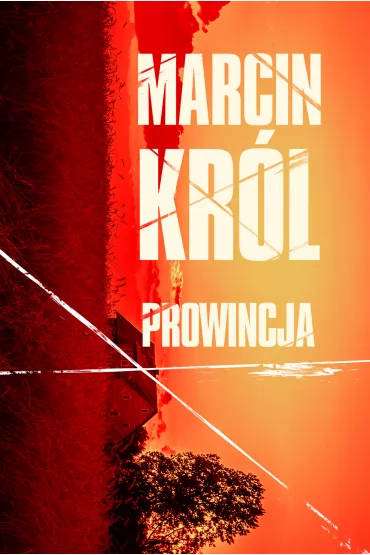 Prowincja - Marcin Kr�l