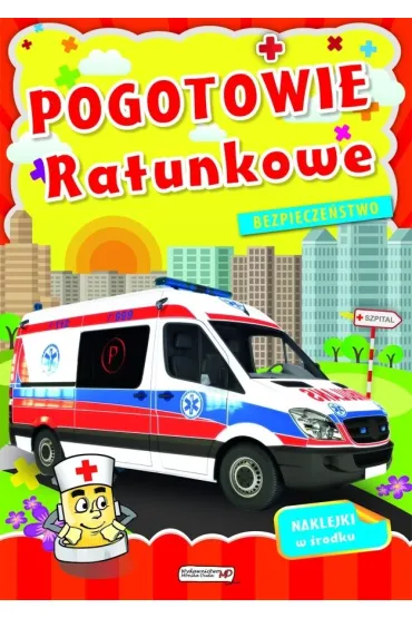 Bezpiecze�stwo. Pogotowie Ratunkowe