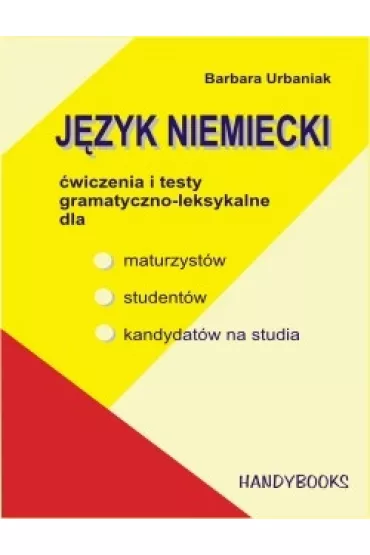 J�zyk niemiecki - �wiczenia i testy gramatyczno-leksykalne - Barbara Urbaniak