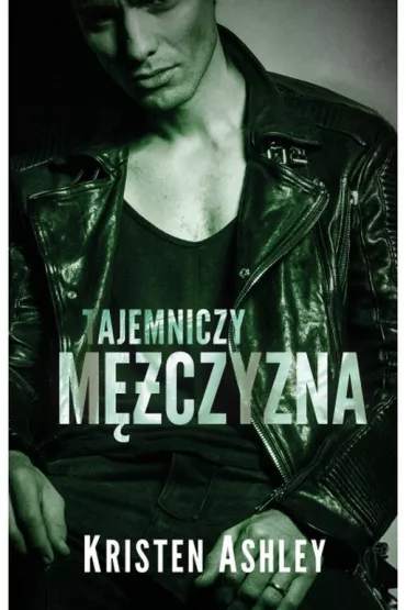 Tajemniczy m�czyzna - Kristen Ashley