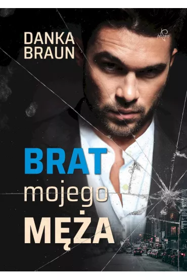 Brat mojego m�a - Danka Braun