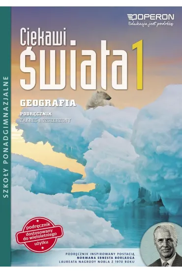 Ciekawi �wiata. Geografia 1. Podr�cznik wieloletni. Zakres rozszerzony. Szko�y ponadgimnazjalne - Maria Zawadzka-Kuc, Rados�aw Wr�blewski
