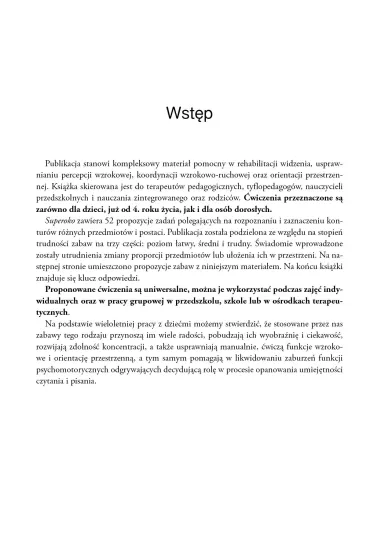 Superoko �wiczenia usprawniaj�ce percepcj� wzrokow� koordynacj� ruchowo-wzrokow� i orientacj� przestrzenn� dla dzieci i doros�ych - Iwona Tomasik, Katarzyna Sz�apa, S�awomir Wrzesi�ski