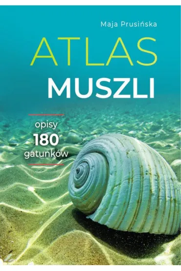 Atlas muszli - Maja Prusi�ska