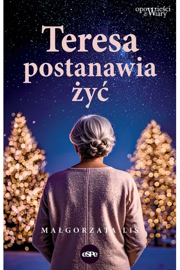 Teresa postanawia �y� - Ma�gorzata Lis