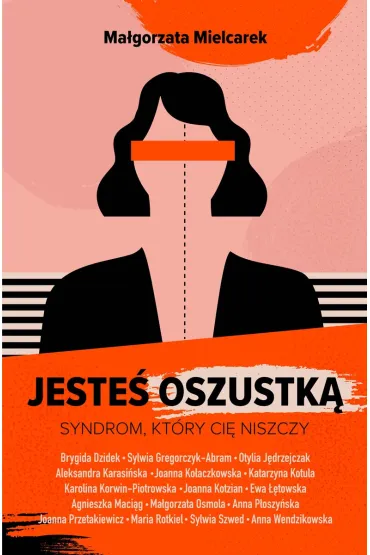 Jeste� oszustk�. Syndrom, kt�ry ci� niszczy - Ma�gorzata Mielcarek