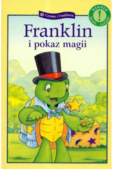 Franklin i pokaz magii - Paulette Bourgeois, Brenda Clark