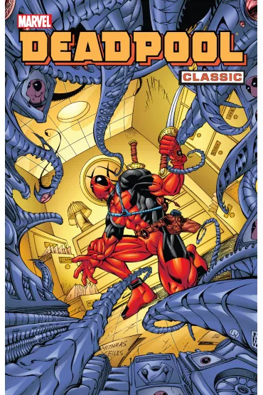 Marvel Classic Deadpool Classic. Tom 4 - Joe Kelly, James  Felder