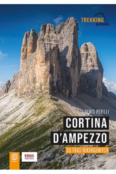 Cortina d`Ampezzo. 36 tras hikingowych - Denis Perilli