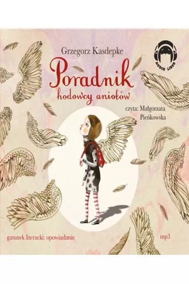 Poradnik hodowcy anio��w audiobook MP3 CD - Grzegorz Kasdepke