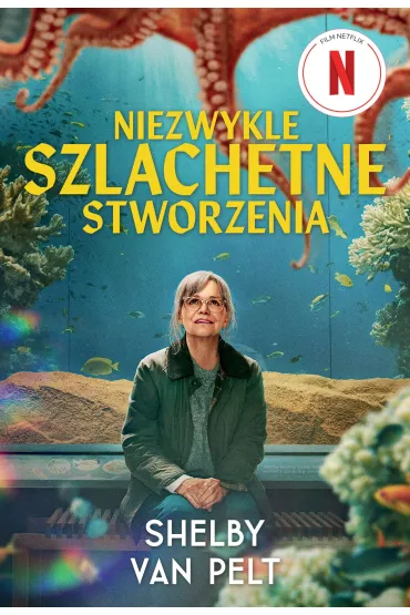 Niezwykle szlachetne stworzenia (ok�adka filmowa) - Shelby Van  Pelt