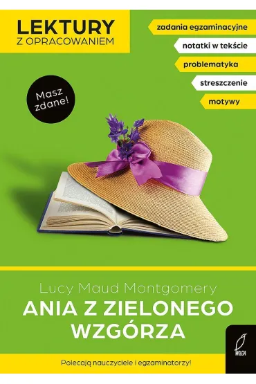 Ania z zielonego wzg�rza. Lektury z opracowaniem - Lucy Maud Montgomery, Dorota Kujawa-Weinke