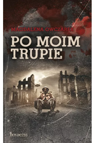eBook Po moim trupie mobi epub - Magdalena Owczarek