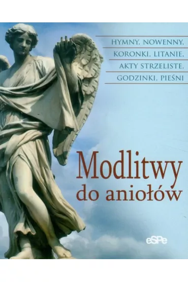 Modlitwy do anio��w - Anna Matusiak