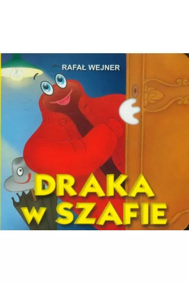 Klasyka wierszyka. Draka w szafie - Rafa� Wejner