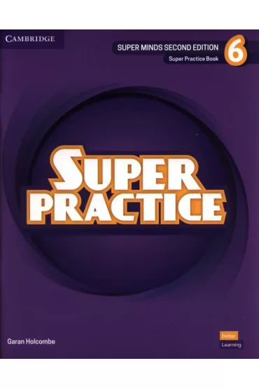 Super Minds 6. Second Edition. Super Practice Book - Garan Holcombe