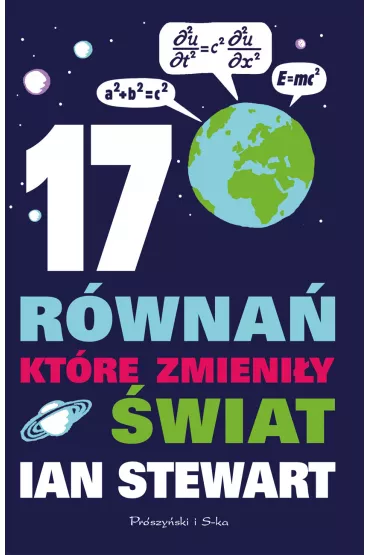 17 r�wna� kt�re zmieni�y �wiat - Ian Stewart
