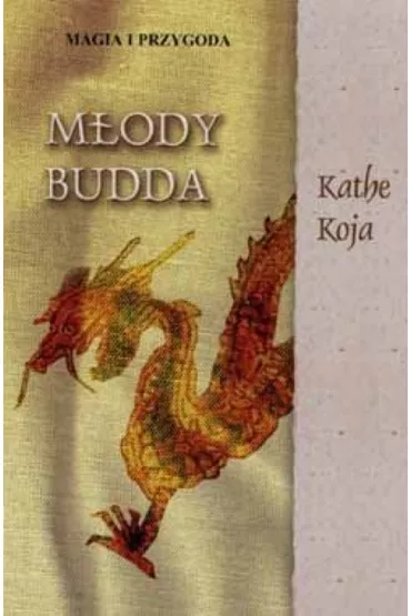 M�ody Budda - Koja Kathe
