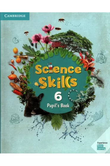 Science Skills 6 Pupil`s Book
