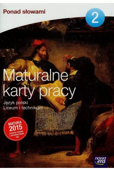 Ponad s�owami 2. Maturalne karty pracy do j�zyka polskiego dla liceum og�lnokszta�c�cego i technikum. Zakres podstawy i rozszerzony - Magdalena Lotterhoff