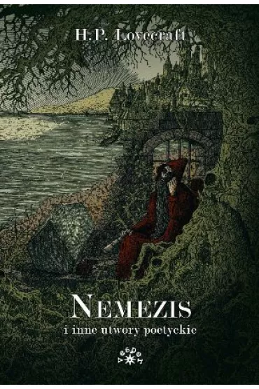 NEMEZIS i inne utwory poetyckie - Howard Phillips Lovecraft