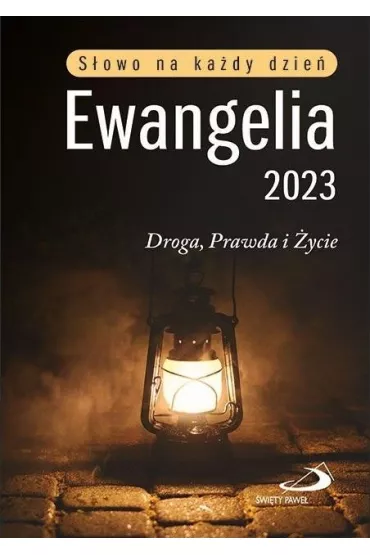 Ewangelia 2023 Droga, Prawda i �ycie (du�y, oprawa mi�kka)