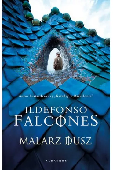 Malarz Dusz - Ildefonso Falcones