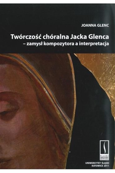 Twórczość chóralna Jacka Glenca + CD