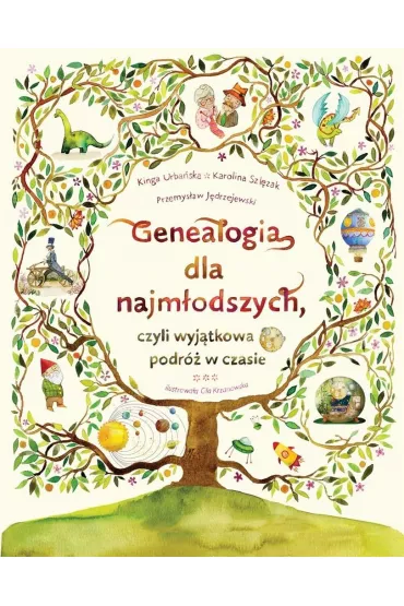 Genealogia dla najm�odszych - Karolina  Szl�zak, Kinga  Urba�ska, Przemys�aw  J�drzejewski
