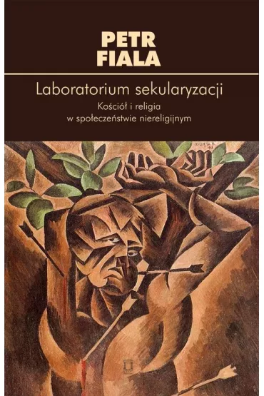 Laboratorium sekularyzacji - Fiala Petr