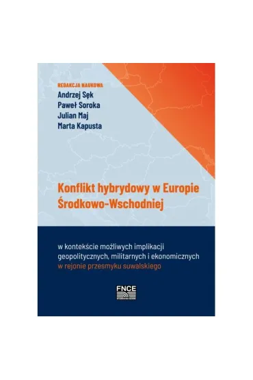 Konflikt hybrydowy w Europie �rodkowo-Wschodniej