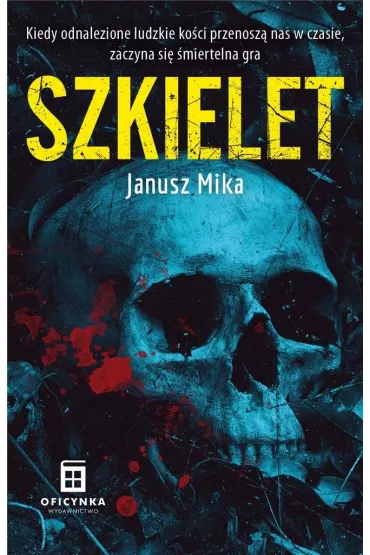 Szkielet - Janusz Mika