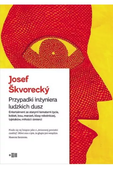 Przypadki in�yniera ludzkich dusz - Skvorecky Josef