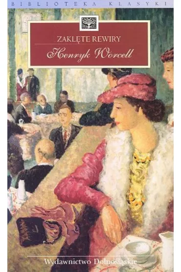 Zakl�te rewiry - Henryk Worcell