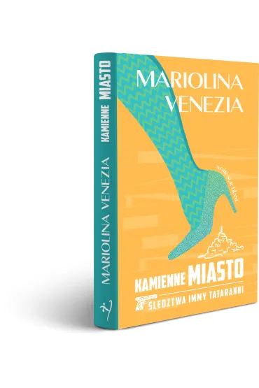 Kamienne miasto. �ledztwa Immy Tataranni. Tom 1 - Venezia Mariolina