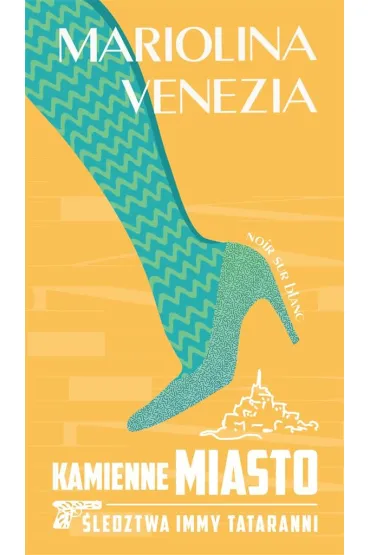 Kamienne miasto. �ledztwa Immy Tataranni. Tom 1 - Venezia Mariolina