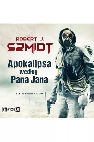 Audiobook Apokalipsa wed�ug Pana Jana mp3 - Robert J. Szmidt