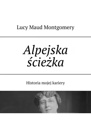 Audiobook Alpejska cieka mp3 - Lucy Maud Montgomery