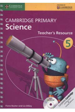 Cambridge Primary Science Teacher`s Resource 5
