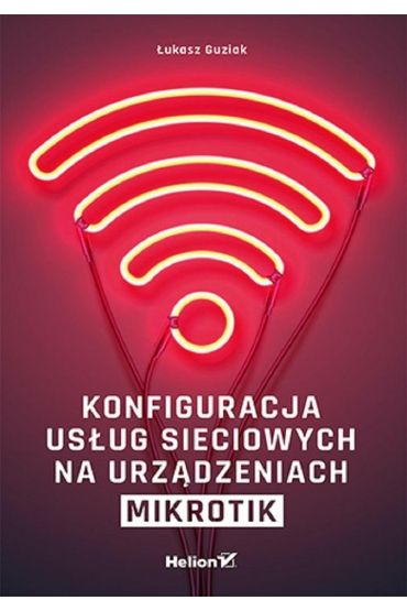 Konfiguracja usług sieciowych na urządzeniach MikroTik