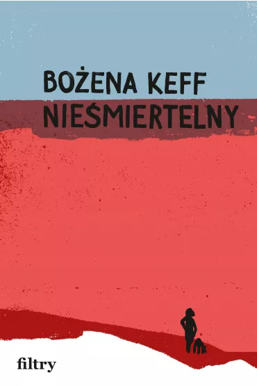 Nie�miertelny - Bo�ena Keff